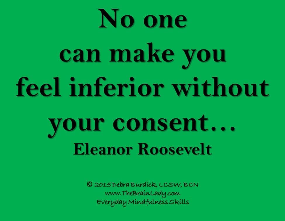 Inspirational quote by Eleanor Roosevelt on self-worth and consent.