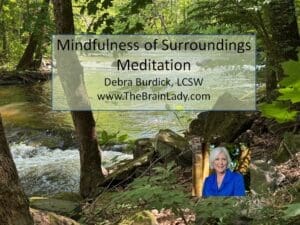 Mindfulness of Surrounding Meditation