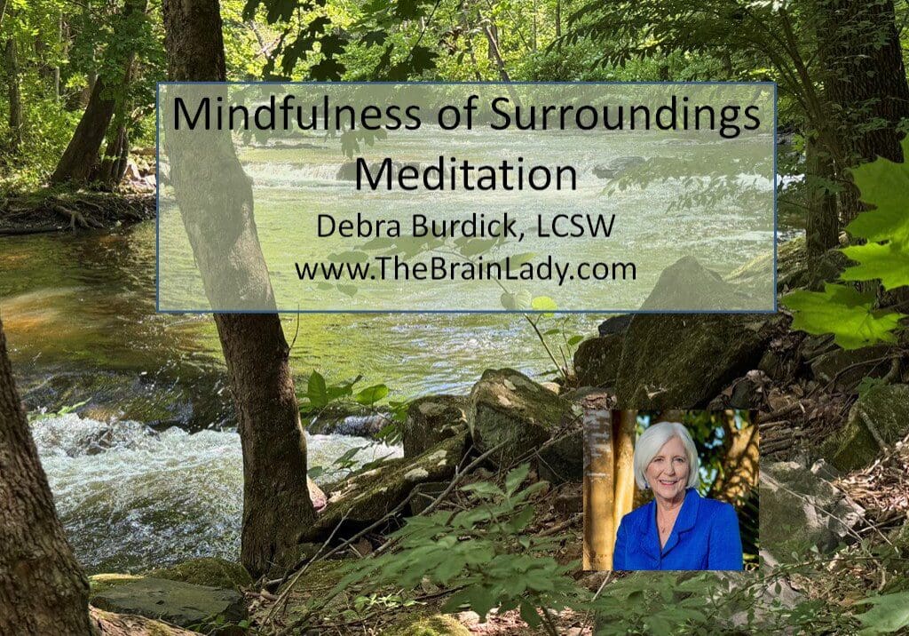 Mindfulness of Surrounding Meditation